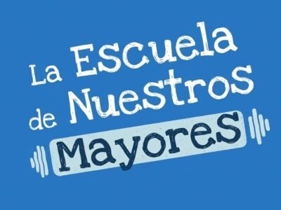 La escuela de nuestros mayores