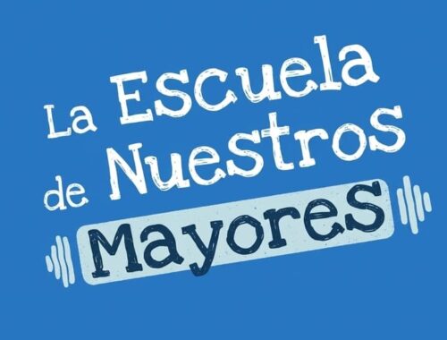 La escuela de nuestros mayores